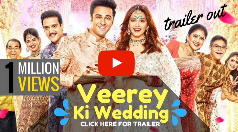 Veerey Ki Wedding trailer out