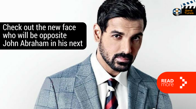face who will be opposite John Abraham in his next