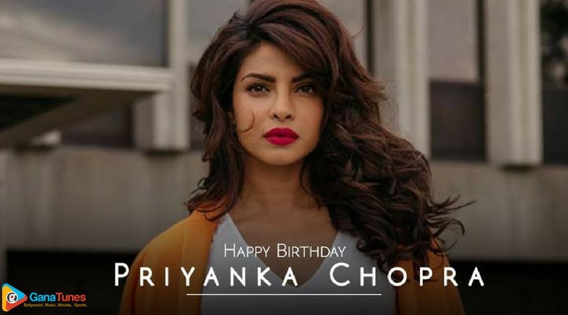 Happy Birthday Priyanka Chopra