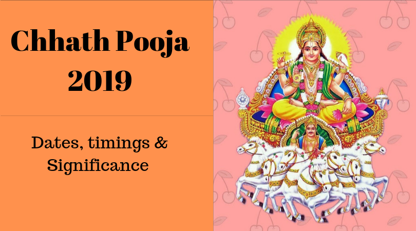 Chhath Puja 2019 Dates